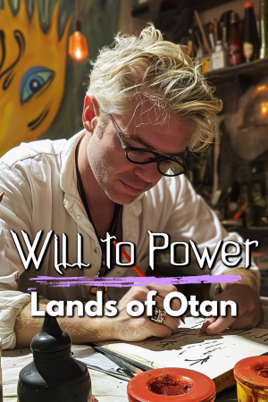 WilltoPowerLandsofOtan.png